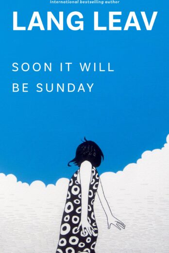 Soon It Will Be Sunday