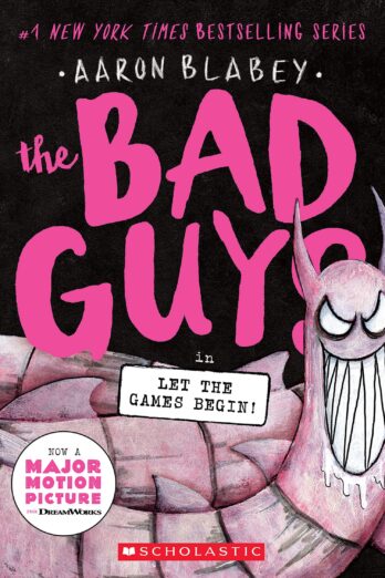 The Bad Guys in Let the Games Begin! (The Bad Guys #17)