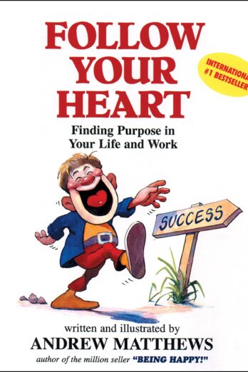Follow Your Heart