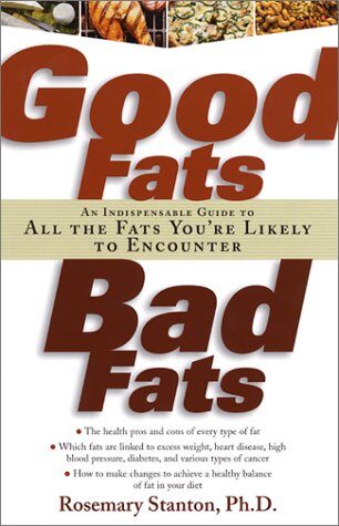 Good Fats, Bad Fats