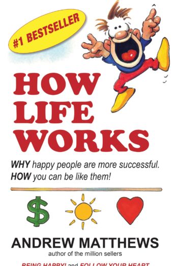 How Life Works