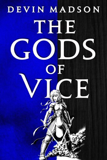 The Gods of Vice (The Vengeance Trilogy Book 2)