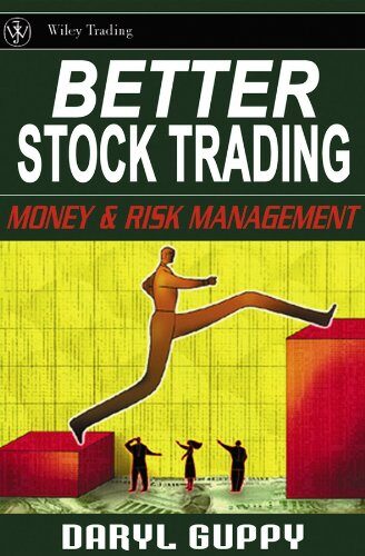 Better Stock Trading: Money and Risk Management