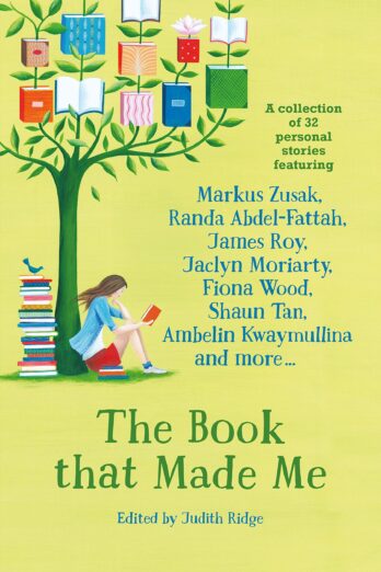 The Book That Made Me: A Collection of 32 Personal Stories
