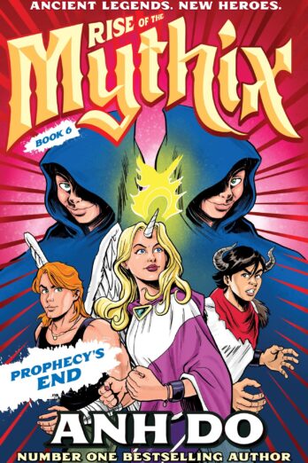 Prophecy’s End (Rise of the Mythix 6)