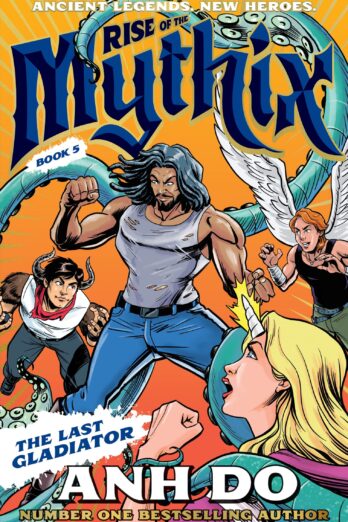 The Last Gladiator (Rise of the Mythix 5)