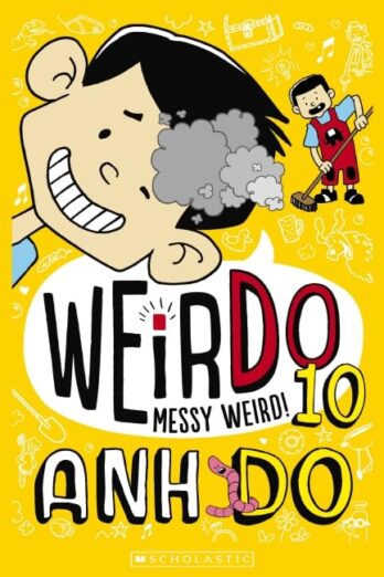 WeirDo 10: Messy Weird!