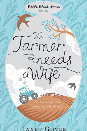 The Farmer Needs a Wife
