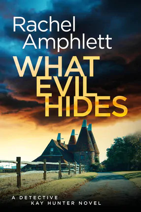 Cover of 'What Evil Hides' by Rachel Amphlett, featuring a rural house.