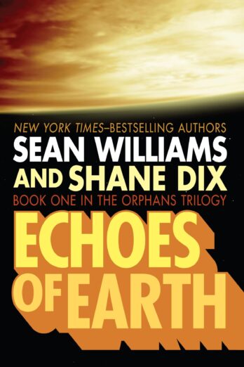 Echoes of Earth (The Orphans Trilogy Book 1)