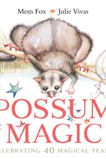 Possum Magic (40th Anniversary Edition)