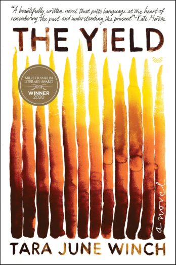 The Yield: A Novel