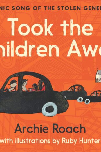 Took the Children Away