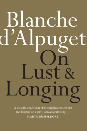 On Lust and Longing