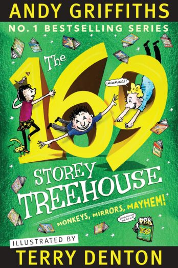 The 169-Storey Treehouse (The Treehouse Book 13)