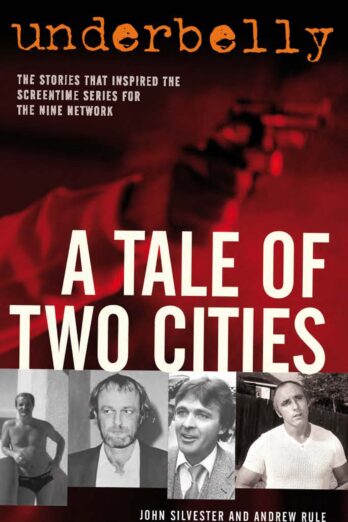 Underbelly: A Tale of Two Cities